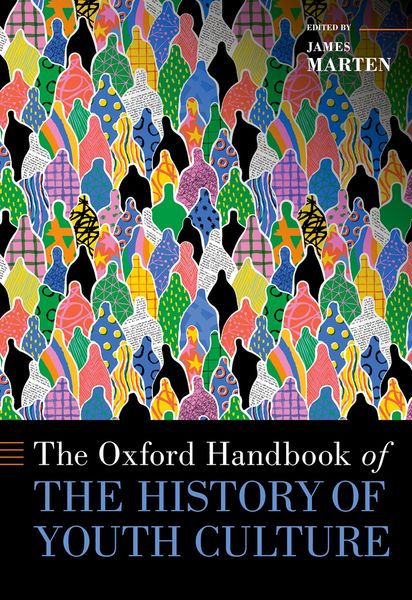 Produktbild: The Oxford Handbook of the History of Youth Culture