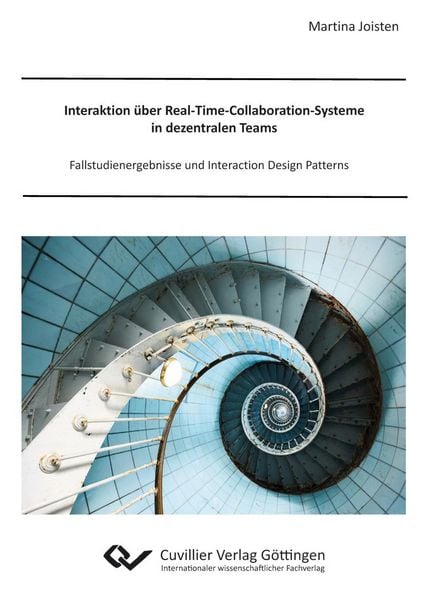 Produktbild: Interaktion &uuml;ber Real-Time-Collaboration-Systeme in dezentralen Teams