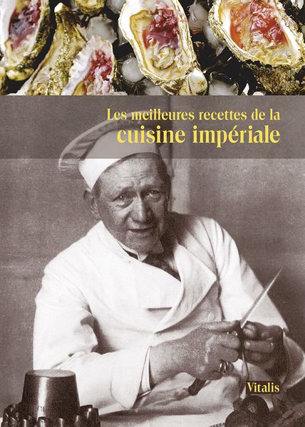 Produktbild: Les meilleures recettes de la cuisine imp&eacute;riale