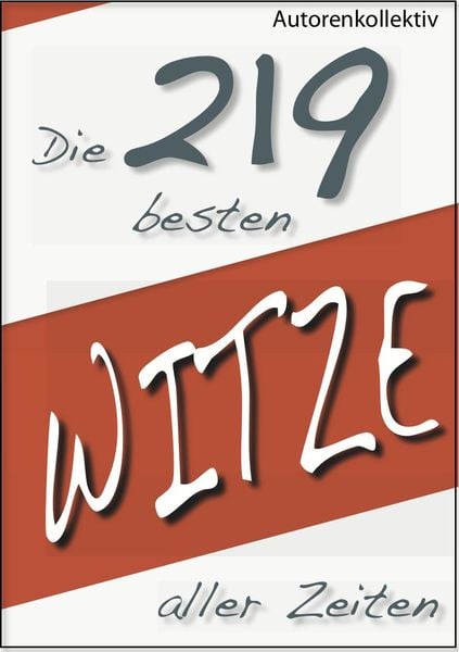 Produktbild: Die 219 besten Witze aller Zeiten