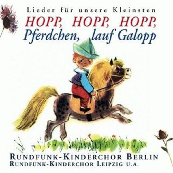 Hopp,Hopp,Hopp,Pferdchen,Lauf