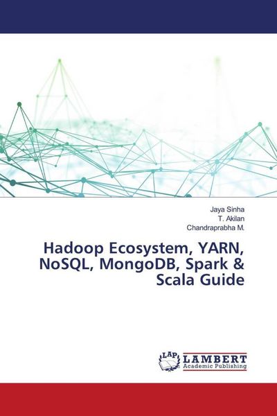 Produktbild: Hadoop Ecosystem, YARN, NoSQL, MongoDB, Spark & Scala Guide