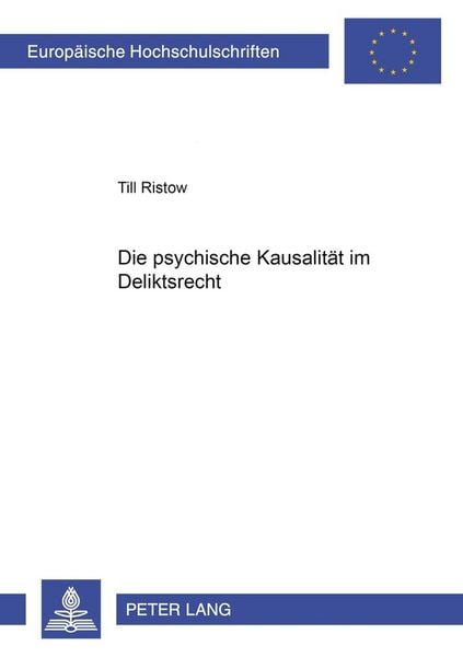Produktbild: Die psychische Kausalit&auml;t im Deliktsrecht