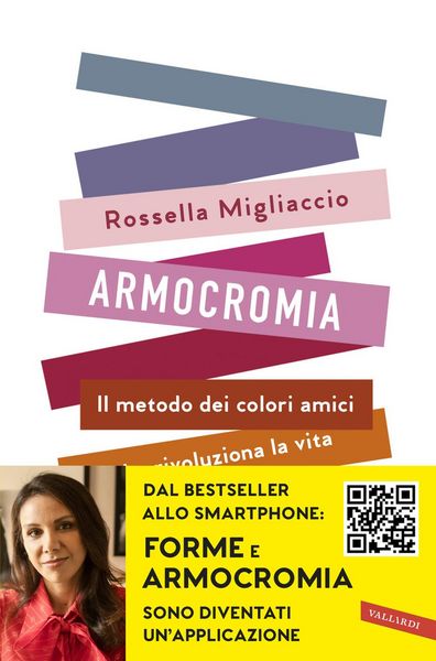 Produktbild: Armocromia. Il metodo dei colori amici che rivoluziona la vita e non solo l'immagine