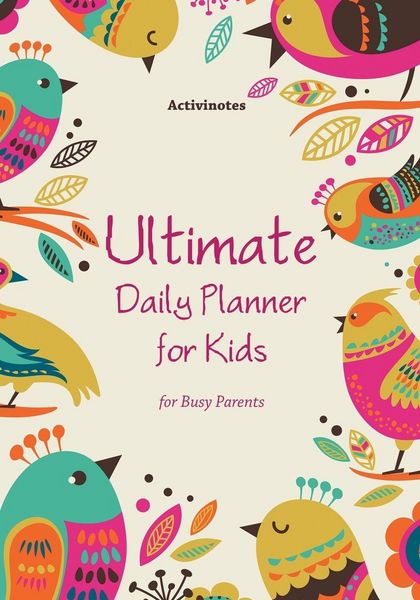 Produktbild: Ultimate Daily Planner for Kids for Busy Parents