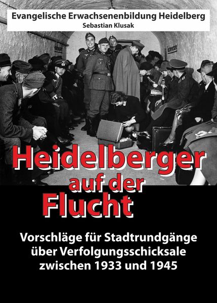Produktbild: Heidelberger auf der Flucht