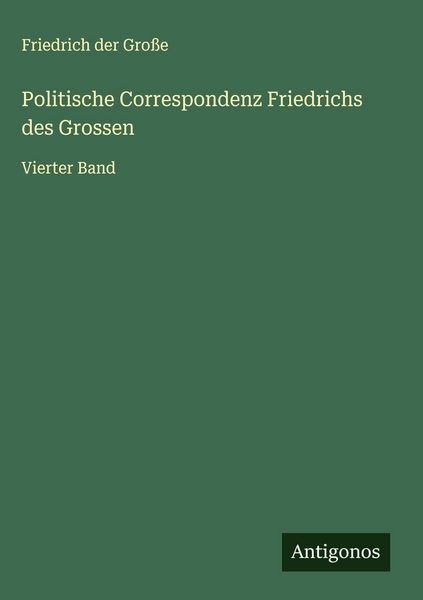 Produktbild: Politische Correspondenz Friedrichs des Grossen