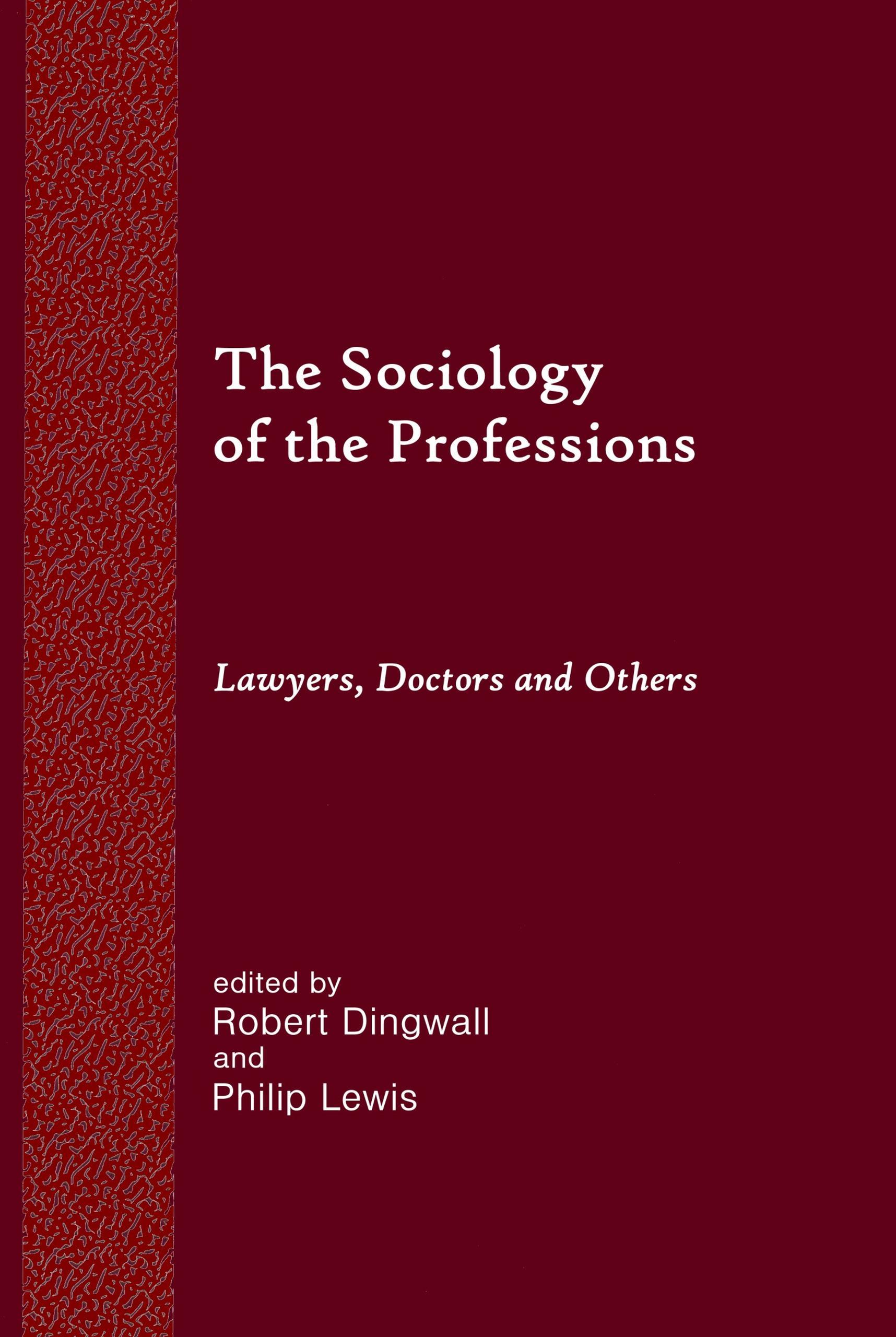 Produktbild: The Sociology of the Professions: Lawyers, Doctors and Others