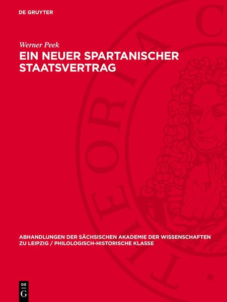 Ein Neuer spartanischer Staatsvertrag, Gebundene Ausgabe von Werner Peek, De Gruyter, 9783112722848