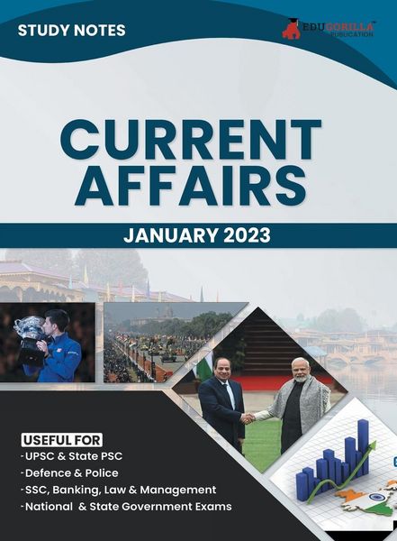 Produktbild: Study Notes for Current Affairs January 2023 - Useful for UPSC, State PSC, Defence, Police, SSC, Banking, Management, Law and State Government Exams |