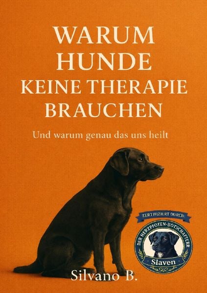 Produktbild: Hunde / Warum Hunde keine Therapie brauchen