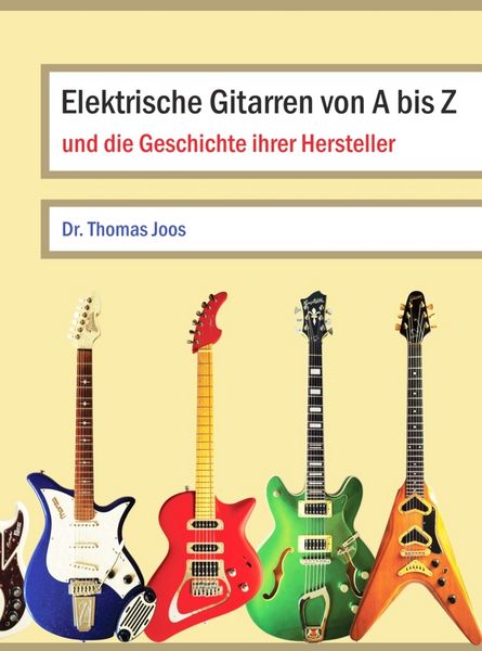 Produktbild: Elektrische Gitarren von A bis Z