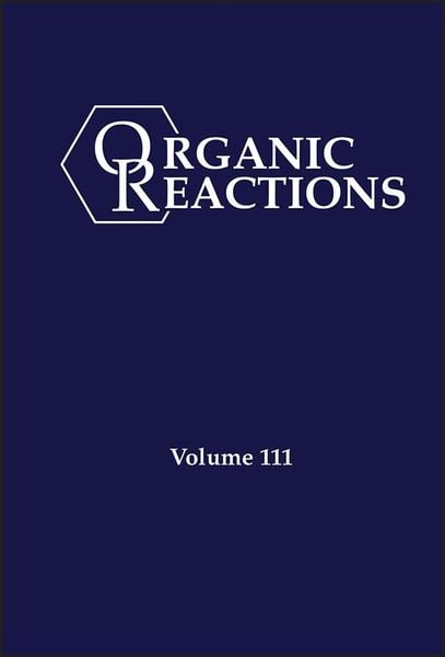 Produktbild: Organic Reactions, Volume 111