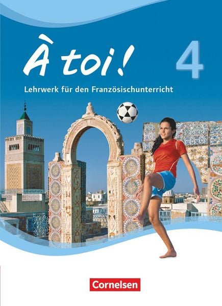 Produktbild: &Agrave; toi! 4. Sch&uuml;lerbuch