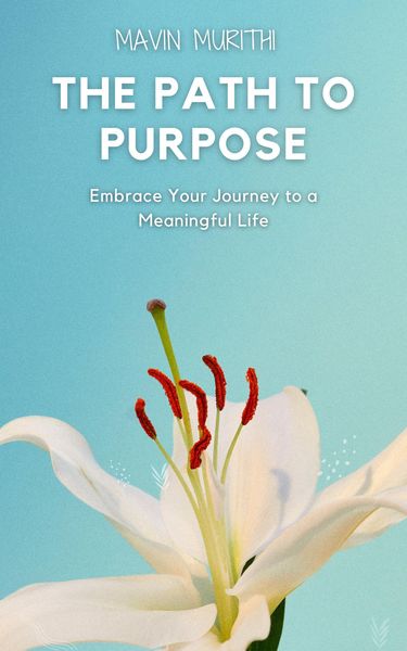Produktbild: The Path to Purpose: Embrace Your Journey to a Meaningful Life