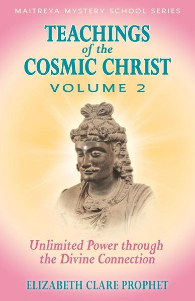 Produktbild: Teachings of the Cosmic Christ Unlimited Power through the Divine Connection