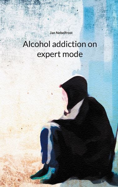 Produktbild: Alcohol addiction on expert mode
