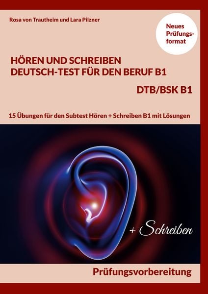 Produktbild: H&ouml;ren und Schreiben Deutsch-Test f&uuml;r den Beruf B1 - DTB B1/BSK