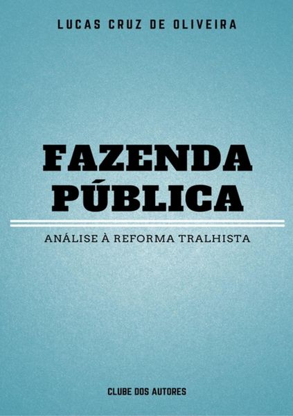 Produktbild: Fazenda P&uacute;blica: An&aacute;lise &Aacute; Reforma Trabalhista