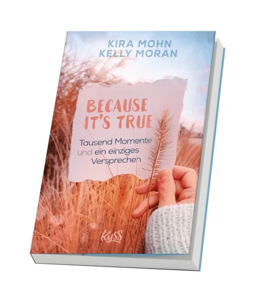 Produktbild: Because It's True &minus; Tausend Momente und ein einziges Versprechen