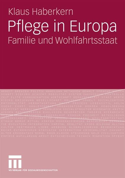 Pflege in Europa, Taschenbuch von Klaus Haberkern, VS Verlag für Sozialwissenschaften, 9783531166469
