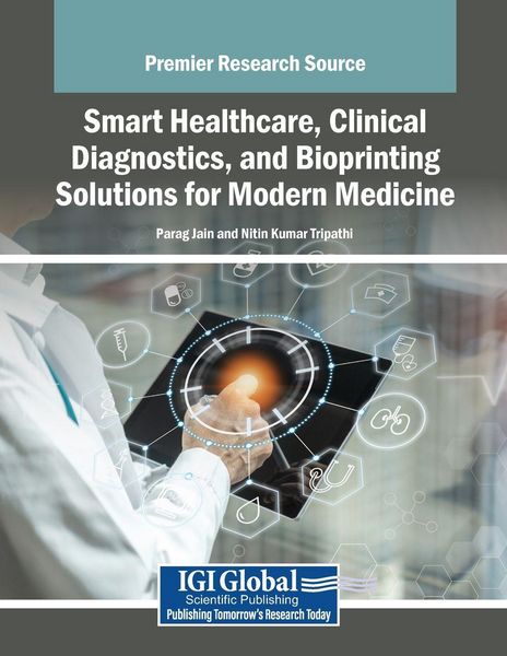 Produktbild: Smart Healthcare, Clinical Diagnostics, and Bioprinting Solutions for Modern Medicine