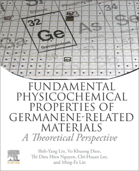 Produktbild: Fundamental Physicochemical Properties of Germanene-related Materials