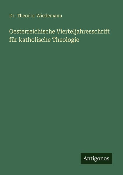 Produktbild: Oesterreichische Vierteljahresschrift f&uuml;r katholische Theologie