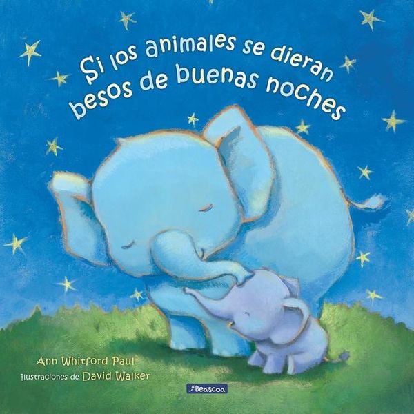 Produktbild: Si Los Animales Se Dieran Besos de Buenas Noches / If Animals Kissed Good Night