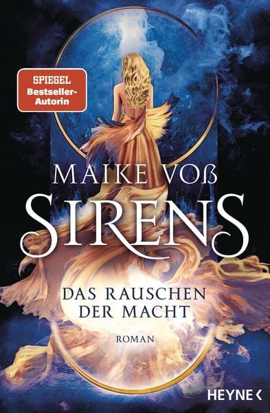 Bücherblog. Neuerscheinungen. Buchcover. Sirens – Das Rauschen der Macht (Band 2) von Maike Voß. Fantasy. Jugendbuch. Heyne Verlag Verlag.