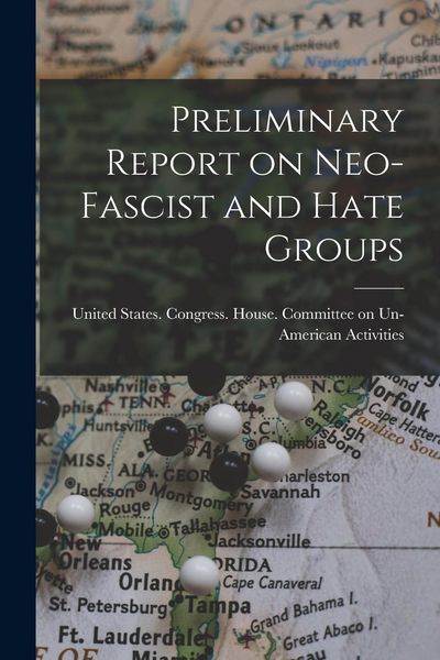 Produktbild: Preliminary Report on Neo-fascist and Hate Groups