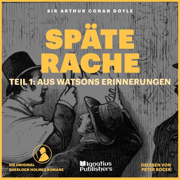 Produktbild: Sp&auml;te Rache (Teil 1: Aus Watsons Erinnerungen)