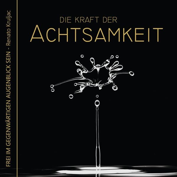 Produktbild: Die Kraft der Achtsamkeit