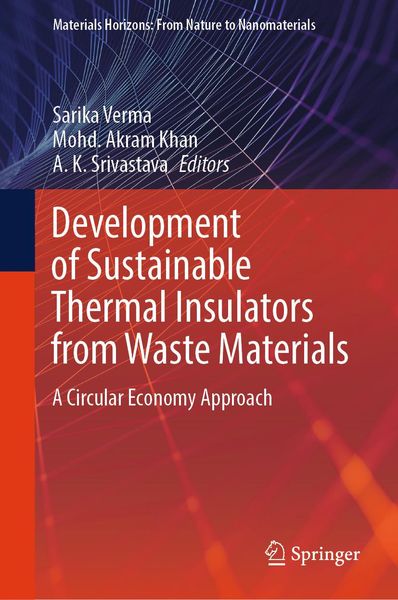 Produktbild: Development of Sustainable Thermal Insulators from Waste Materials