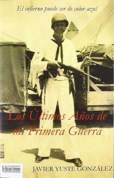 Produktbild: Los &uacute;ltimos a&ntilde;os de mi primera guerra