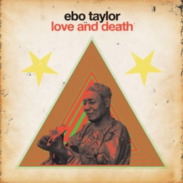 Love & Death - Ebo Taylor, Vinyl