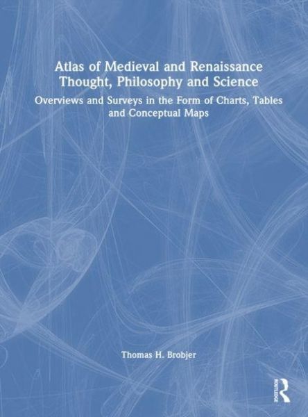 Produktbild: Atlas of Medieval and Renaissance Thought, Philosophy and Science