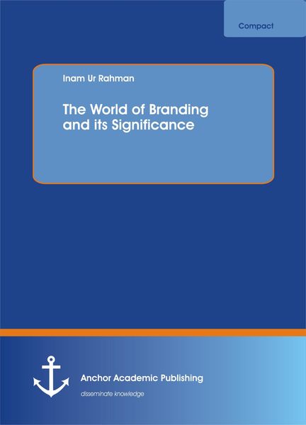 Produktbild: The World of Branding and its Significance