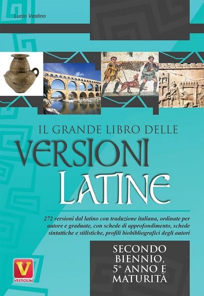 Produktbild: Il grande libro delle versioni latine. Testo latino a fronte. Per il secondo biennio, 5&deg; anno e maturit&agrave;