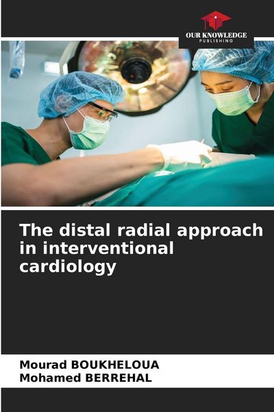 Produktbild: The distal radial approach in interventional cardiology