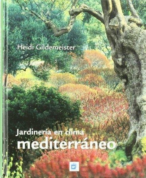Produktbild: Jardiner&iacute;a en clima mediterr&aacute;neo : 20 propuestas que ahorran agua