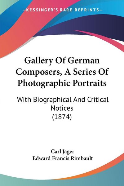 Produktbild: Gallery Of German Composers, A Series Of Photographic Portraits