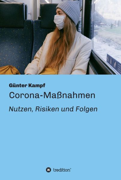Produktbild: Corona-Ma&szlig;nahmen - Nutzen, Risiken und Folgen
