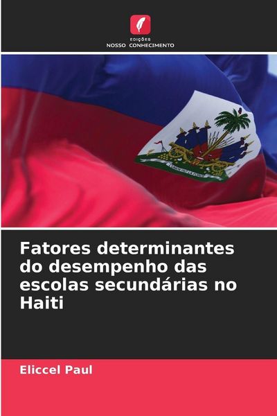 Produktbild: Fatores determinantes do desempenho das escolas secund&aacute;rias no Haiti