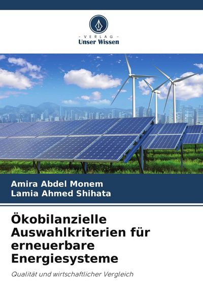 Produktbild: &Ouml;kobilanzielle Auswahlkriterien f&uuml;r erneuerbare Energiesysteme