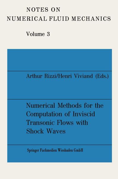 Produktbild: Numerical Methods for the Computation of Inviscid Transonic Flows with Shock Waves
