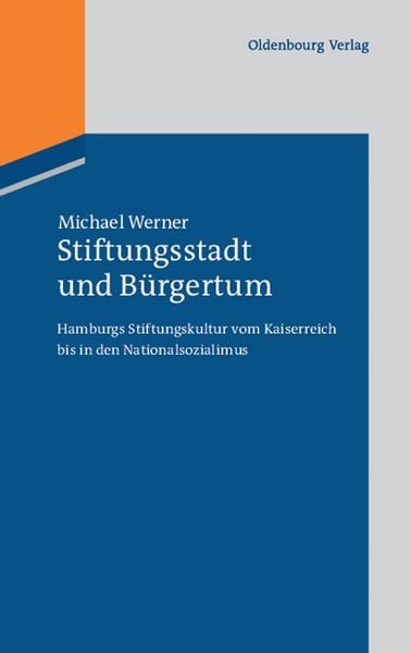 Produktbild: Stiftungsstadt und B&uuml;rgertum