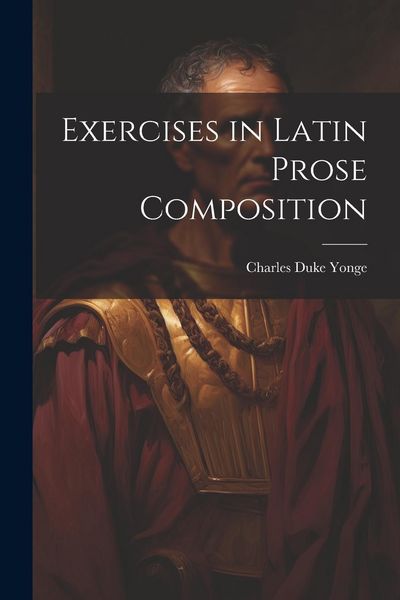 Produktbild: Exercises in Latin Prose Composition