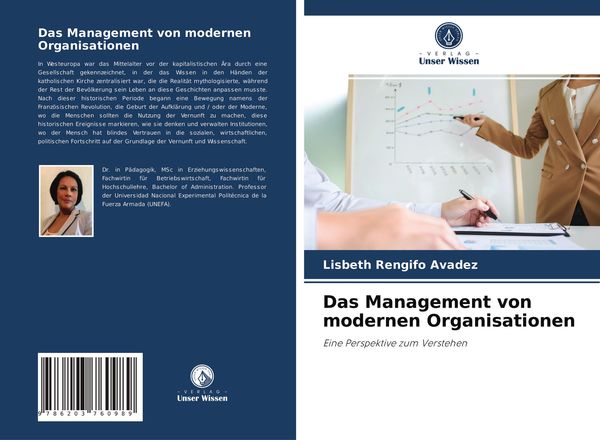 Das Management von modernen Organisationen, Taschenbuch von Lisbeth Rengifo Avadez, Verlag Unser Wissen, 9786203760989