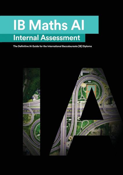 Produktbild: IB Math AI [Applications and Interpretation] Internal Assessment